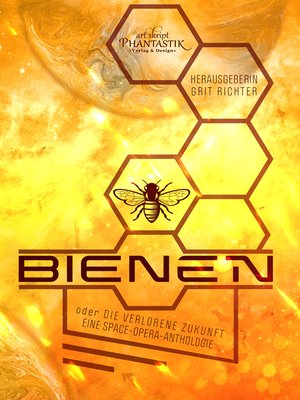 cover image of Bienen oder die verlorene Zukunft